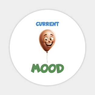 Current Mood Happy Magnet